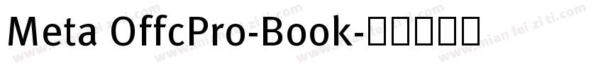 Meta OffcPro-Book字体转换
